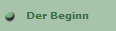 Der Beginn