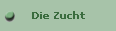 Die Zucht